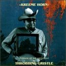 THROBBING GRISTLE - KREEME HORN