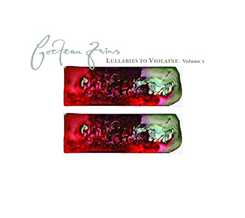 COCTEAU TWINS - LULLABIES TO VIOLAINE VOLUME 2 (2CD)