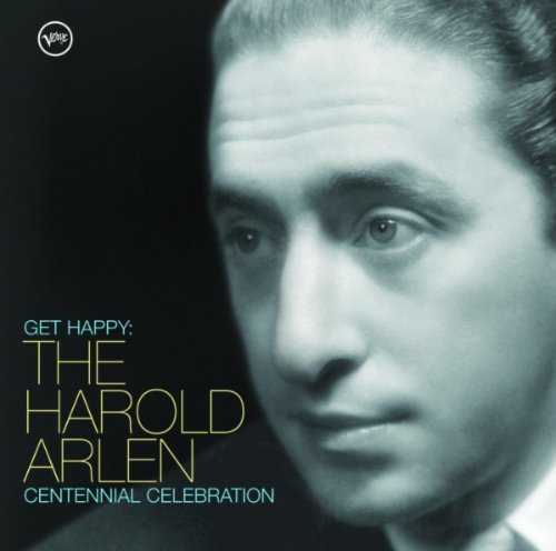ARLEN, HAROLD - TRIB: GET HAPPY