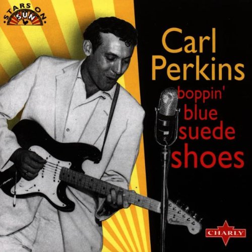 PERKINS, CARL - BOPPIN' BLUE SUEDE SHOES