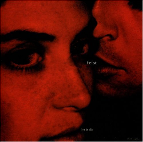 FEIST - LET IT DIE (RED COVER)