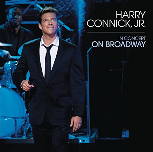 CONNICK JR., HARRY - IN CONCERT ON BROADWAY