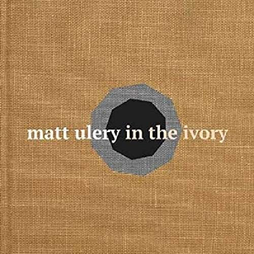 ULERY, MATT - BY A LITTLE LIGHT
