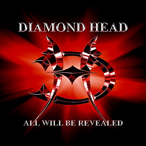 DIAMOND HEAD - ALL WILL BE REVEALED