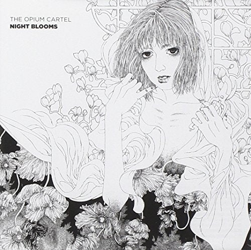 OPIUM CARTEL - NIGHT BLOOMS