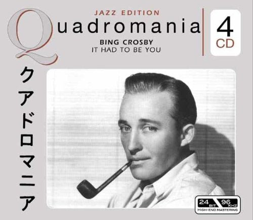CROSBY, BING - IT HAD TO BE YOU (JAZZ ED.) (4 CDS)