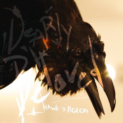 DEARLY BELOVED - HAWK VS. PIGEON