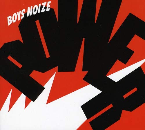 BOYS NOIZE - POWER