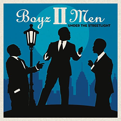 BOYZ II MEN - UNDER THE STREETLIGHT