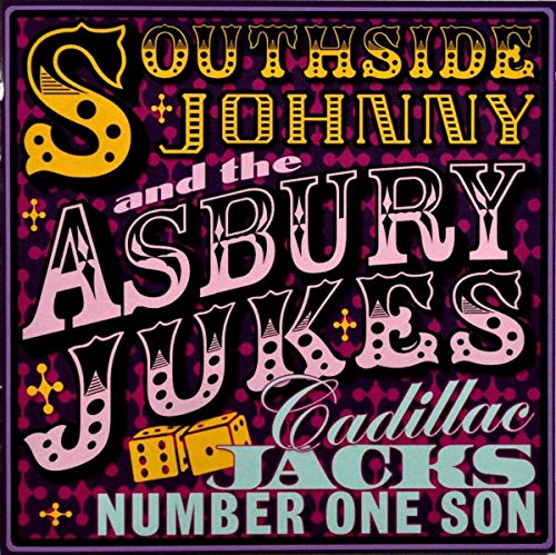 SOUTHSIDE JOHNNY & THE ASBURY JUKES - CADILLAC JACK'S NUMBER ONE SON (CD)
