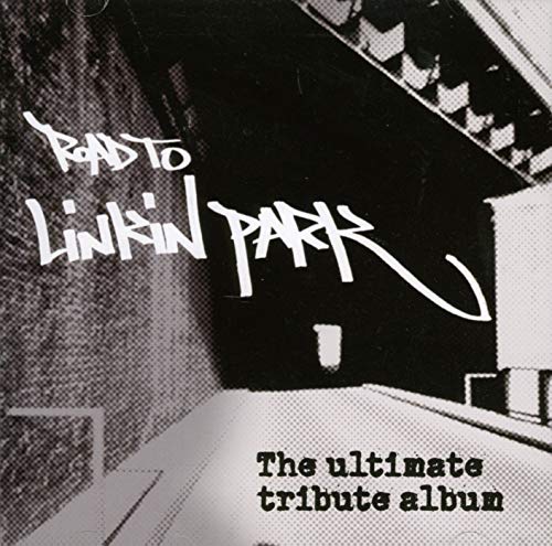 VARIOUS (TRIBUTE) - ROAD TO LINKIN PARK TRIBUTE (CD)