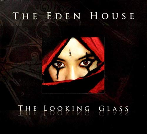 EDEN HOUSE - LOOKING GLASS (CD)
