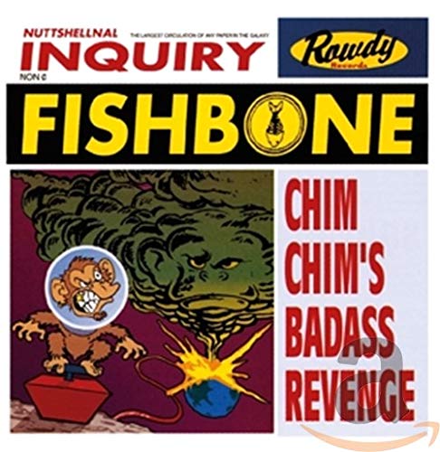 FISHBONE - CHIM CHIM'S BADASS REVENGE (24BIT REMASTERED) (CD)