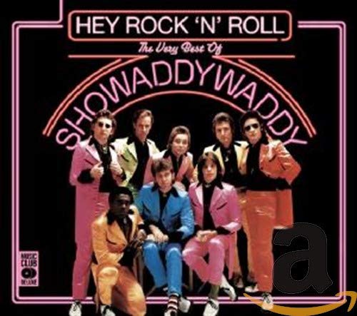 SHOWADDYWADDY - HEY ROCK N ROLL: VERY BEST OF (CD)