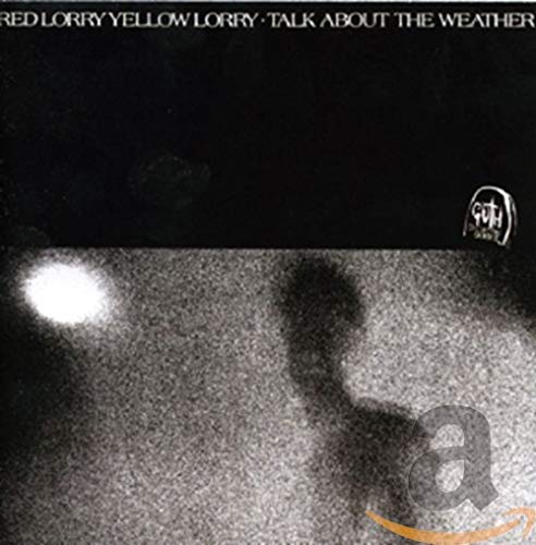 RED LORRY YELLOW LORRY - TALK ABOUT THE WEATHER (CD)