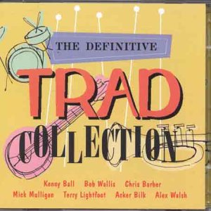 VARIOUS ARTISTS - DEFINITIVE TRAD COLLECTION (CD)