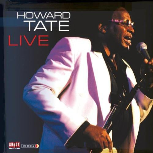 TATE, HOWARD  - LIVE