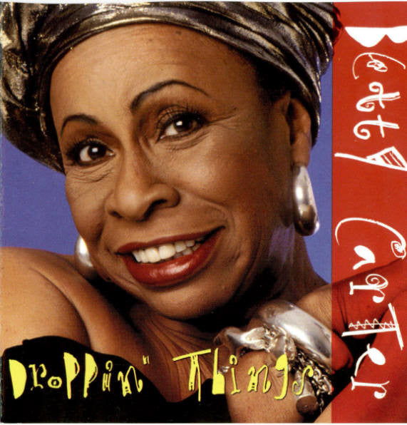 CARTER, BETTY  - DROPPIN' THINGS