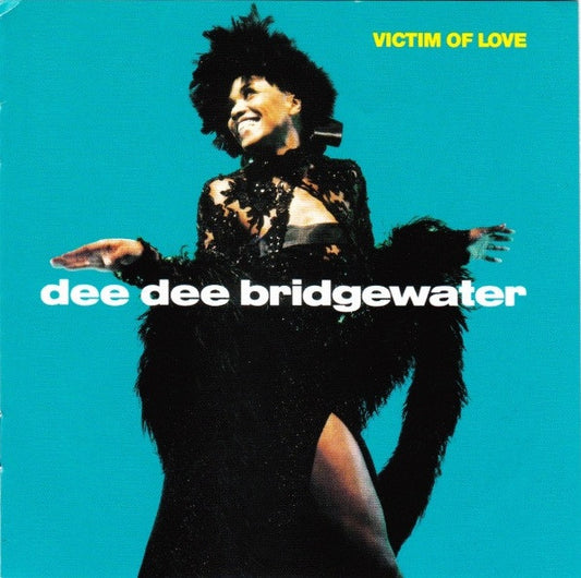 BRIDGEWATER, DEE DEE  - VICTIM OF LOVE