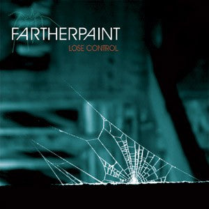 FARTHER PAINT  - LOSE CONTROL