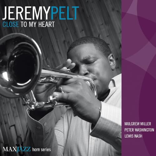 JEREMY PELT - CLOSE TO MY HEART (CD)