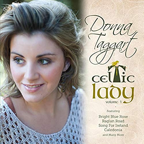 TAGGART, DONNA - CELTIC LADY (VOLUME 1)