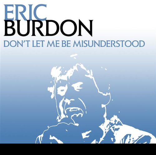 BURDON, ERIC - DON'T LET ME BE MISUNDERSTOOD
