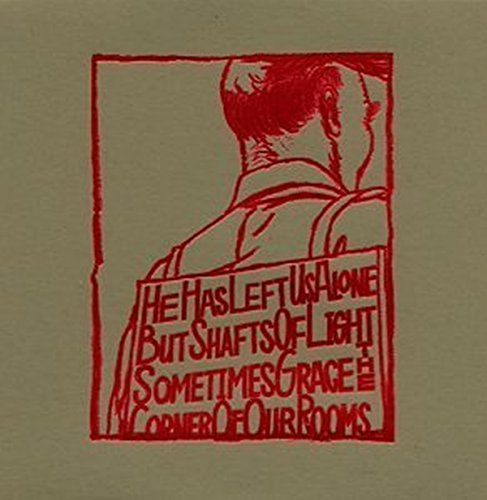 A SILVER MT. ZION  - HE HAS LEFT US ALONE BUT...
