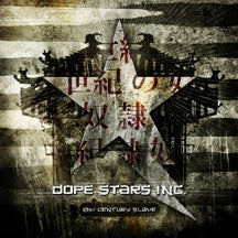 DOPE STARS INC. - 21ST CENTURY SLAVE [CD]