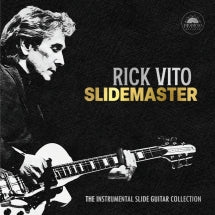 RICK VITO - SLIDEMASTER [CD]