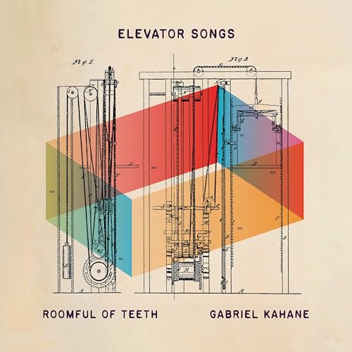 GABRIEL KAHANE, ROOMFUL OF TEETH - ELEVATOR SONGS (VINYL)