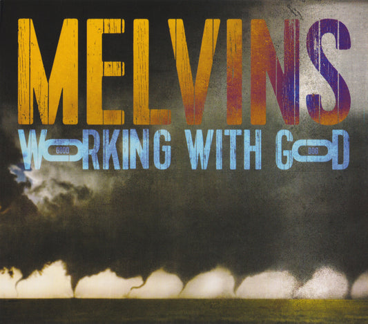 MELVINS  - WORKING WITH GOD