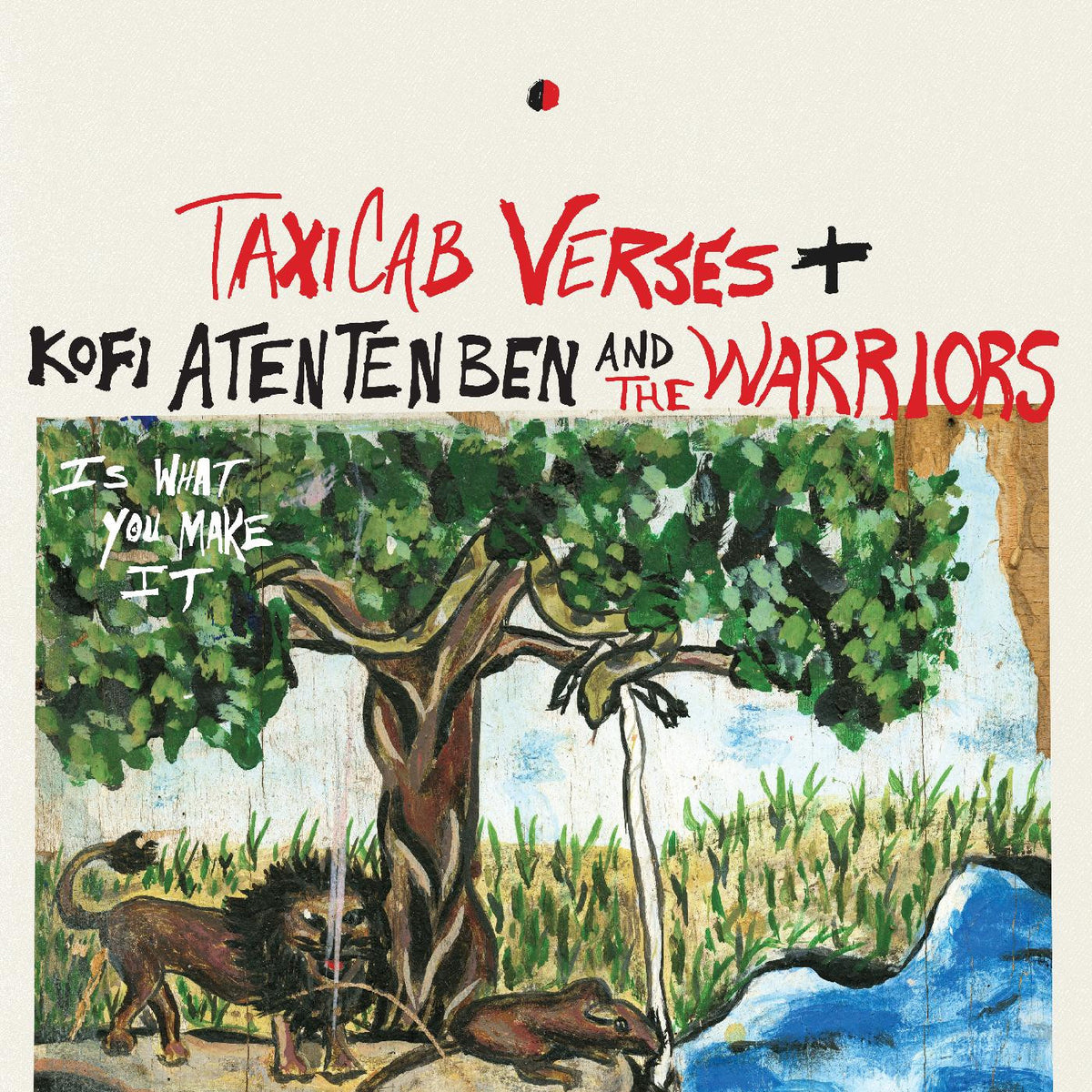 TAXICAB VERSES - IS WHAT YOU MAKE IT (OPAQUE DENIM VINYL)