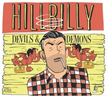 HILLBILLY DEVILS AND DEMONS [CD]