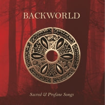 BACKWORLD - SACRED & PROFANE SONGS [CD]