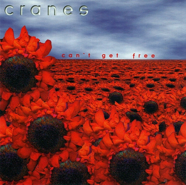 CRANES  - CAN'T GET FREE (CDS-UK)