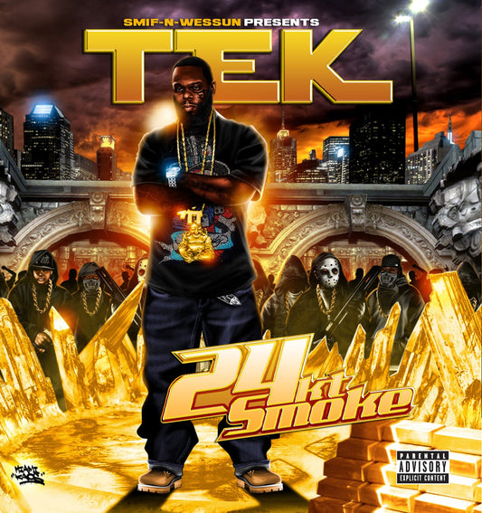 TEK  - 24KT SMOKE