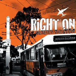 RIGHT ON  - REALITY VACATION