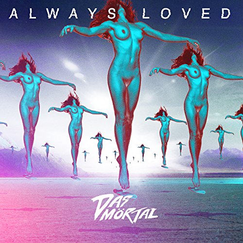 DAS MöRTAL - ALWAYS LOVED (VINYL)