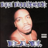 DILLINGER, DAZ  - R.A.W.