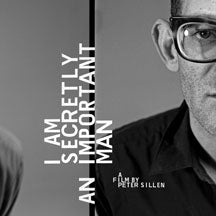 I AM SECRETLY AN IMPORTANT MAN: A FILM BY PETER SILLEN LP/DVD [LP]