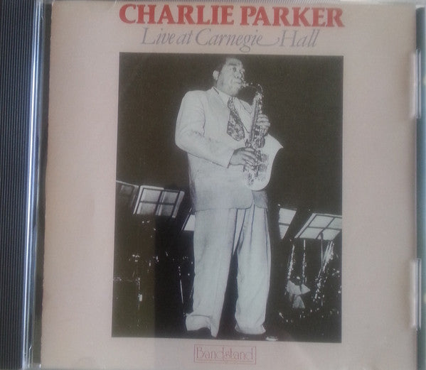 PARKER, CHARLIE  - LIVE AT CARNEGIE HALL