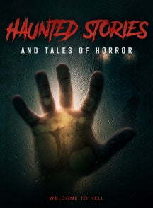HAUNTED STORIES AND TALES OF HORROR [DVD]