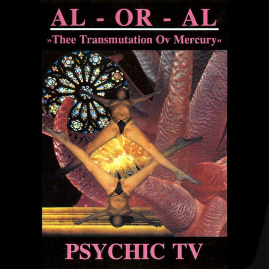 PSYCHIC TV  - TRANSMUTATION OV MERCURY