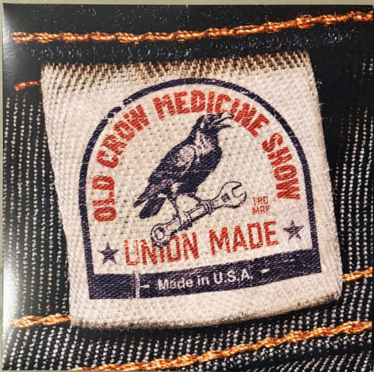 OLD CROW MEDICINE SHOW - UNION MADE