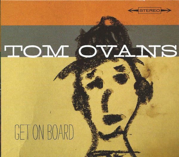 OVANS, TOM  - GET ON BOARD