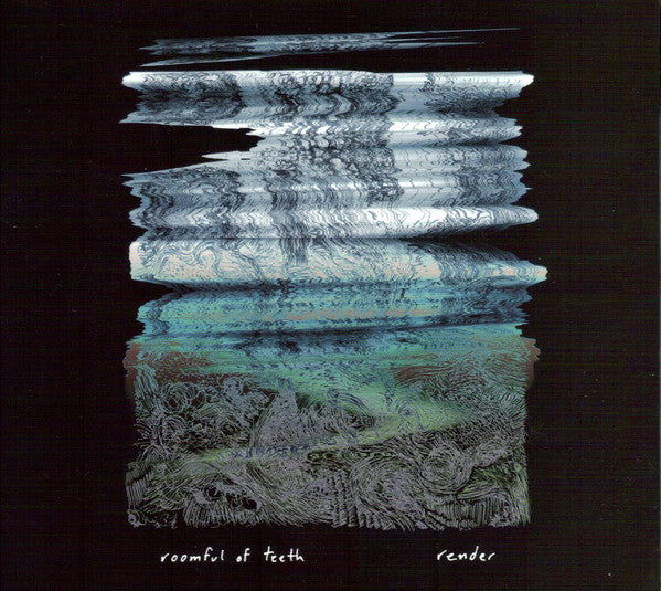 ROOMFUL OF TEETH  - RENDER