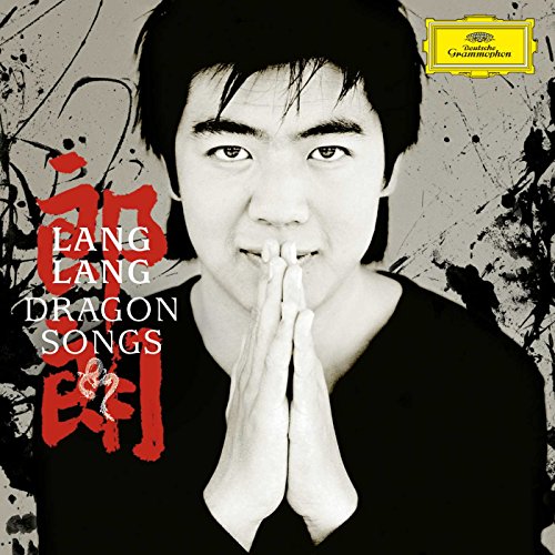 LANG LANG - DRAGON SONGS