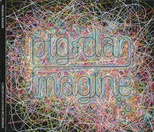 PIG & DAN  - IMAGINE