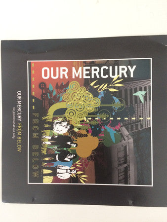 OUR MERCURY  - FROM BELOW